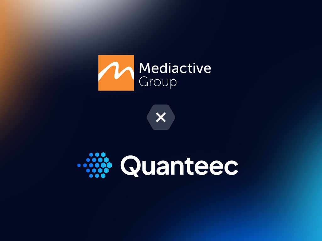 Extraordinary Streaming News: Mediactive Group and QUANTEEC collaboration